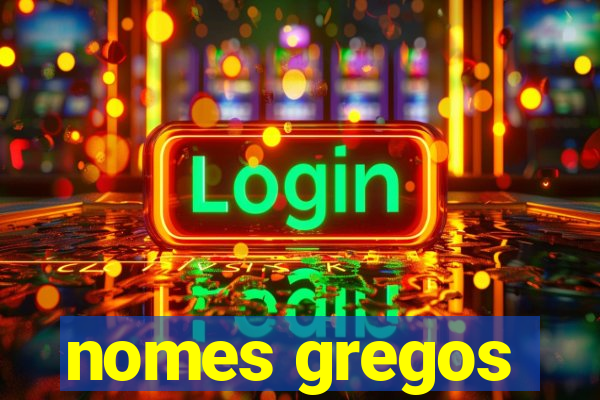 nomes gregos